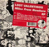 LOST VALENTINOS / Miles From Nowhere EP (12inch)
