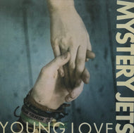 MYSTERY JETS / Young Love (679L152) 7inch