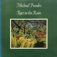 MICHAEL FRANKS / Tiger In The Rain (BSK 3294) LP