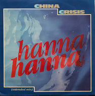 CHINA CRISIS / Hanna Hanna (Extended Mix) 12inch