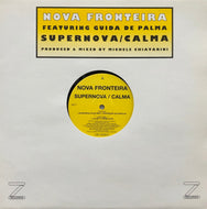 NOVA FRONTEIRA / Supernova / Calma (ZEDD 12 053) 12inch
