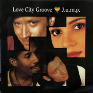 LOVE CITY GROOVE / J.u.m.p. (GXY 2008T) 12inch