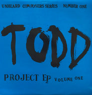 TODD PROJECT / The Todd Project EP (Unheard, TODD1, 12inch)