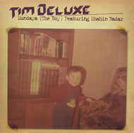 TIM DELUXE / Mundaya (The Boy) 12inch