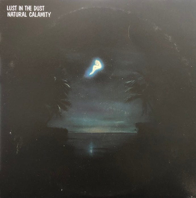 NATURAL CALAMITY &frasl; Lust In The Dust (TFJC38222) LP – TICRO MARKET