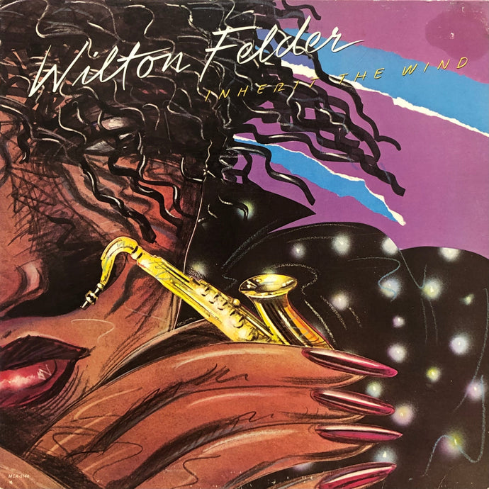 WILTON FELDER / Inherit The Wind (MCA-5144) LP