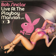 BOB SINCLAR / Live At The Playboy Mansion LP2 (PBM01LP2)