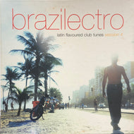 V.A. (Koop, Fantastic Plastic Machine) / Brazilectro (Latin Flavoured Club Tunes) (Session 4) 3LP