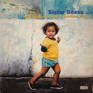 V.A. (LTJ X-Perience, Zeb) / Sister Bossa Vol. 4 (IRMA 510461-1) 2LP