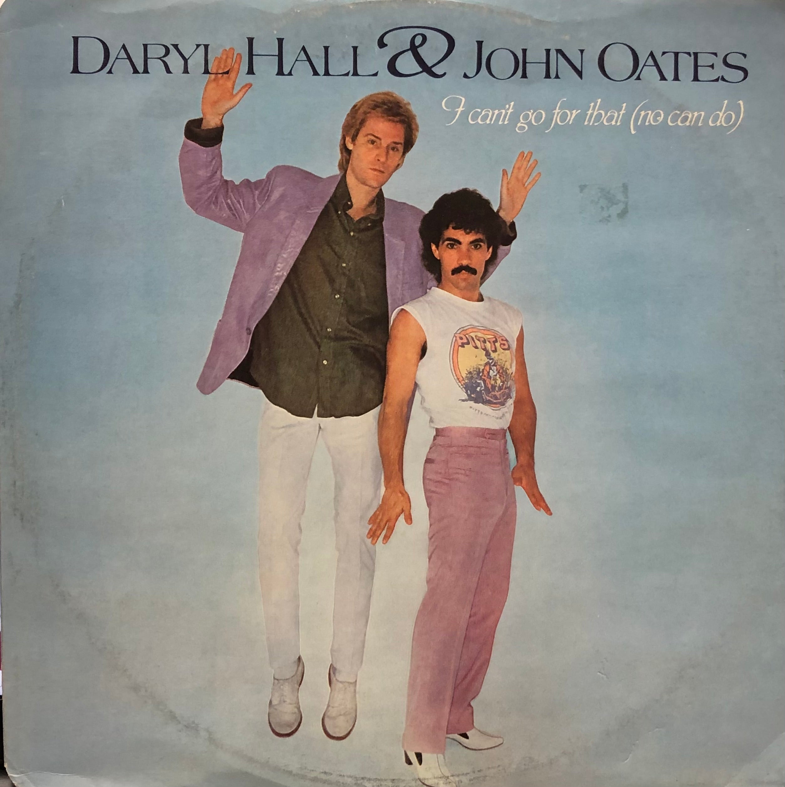 DARYL HALL & JOHN OATES / I Can't Go For That (No Can Do) (RCAT