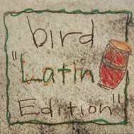 BIRD / Latin Edition (SMEJ Associated, AIJT 5029, 12inch)