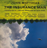 JOHN MATTHIAS / The Insurance Man (LL14) 12inch