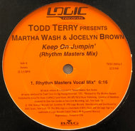 TODD TERRY pres. MARTHA WASH and JOCELYN BROWN / Keep On Jumpin' (Rhythm Masters Mix)