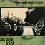 BRANCH MANAGER / Anything Tribal (Dischord, Dischord 107 V, LP)