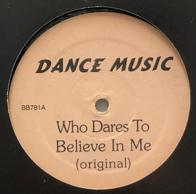 BELIEVERS ／ TITIYO / Who Dares To Believe In Me / Back & Forth (BB781, 12inch)