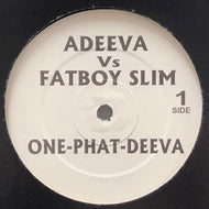 ADEEVA vs FATBOY SLIM / One Phat Deeva (Adeeva IIII, 12inch)