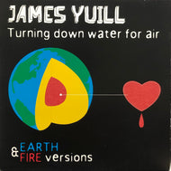 JAMES YUILL / Turning Down Water For Air - Earth & Fire Versions (Moshi Moshi, MOSHI78x, 2LP)