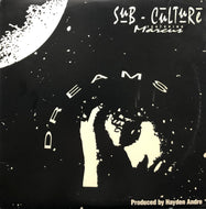 SUB-CULTURE / Dreams (Strobe, ST-013, 12inch)