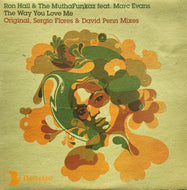 RON HALL & THE MUTHAFUNKAZ / The Way You Love Me (Defected, DFTD123R, 12inch)