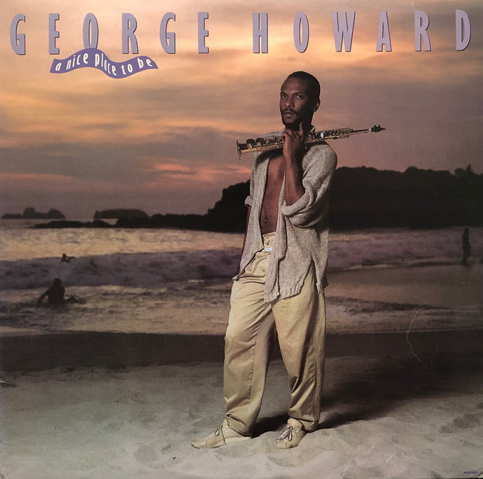 GEORGE HOWARD / A Nice Place To Be (MCA, MCA-5855, LP)