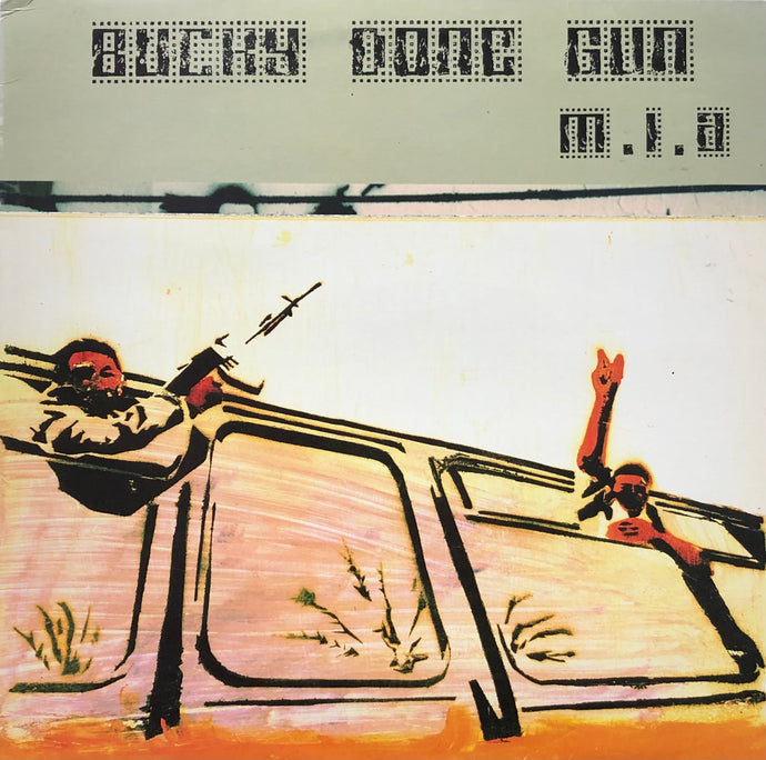M.I.A. /  Bucky Done Gun Remix (XL Recordings, XLT 214Y, 12inch)