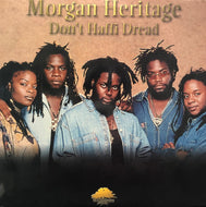 MORGAN HERITAGE / Don't Haffi Dread (Jet Star, CRLP 95, LP)