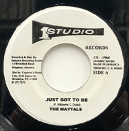 MAYTALS - SKATALITES / Just Got To Be / El Pussy Ska (Studio One, 7inch)