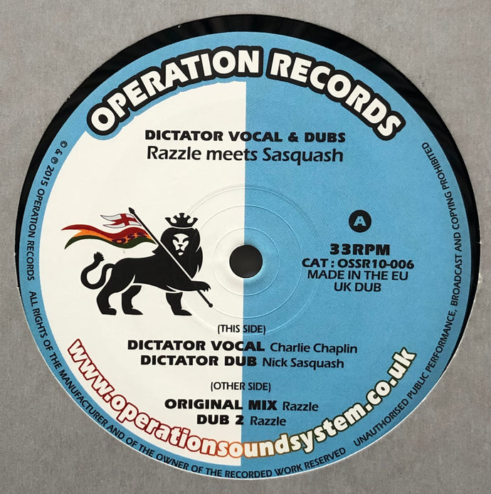 RAZZLE, SASQUASH, CHARLIE CHAPLIN / Dictator Vocal & Dubs (Operation, OSSR10-006, 10inch)