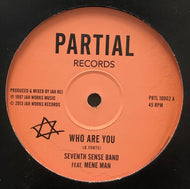 SEVENTH SENSE / Who Are You / Brimstone And Fire (Partial, PRTL 10002, 10inch)