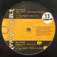 MESSENGER DOUGLES / Have Jah (Kibir La Amlak, KLA006, 12inch)