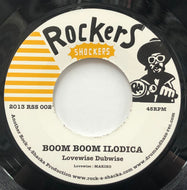 LOVEWISE DUBWISE / Boom Boom Ilodica (Rockers Shockers, RSS 002, 7inch)