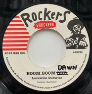 LOVEWISE DUBWISE / Boom Boom Dawn (Rockers Shockers, RSS 001, 7inch)