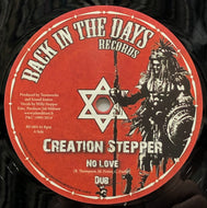 CREATION STEPPER / No Love (Back In The Days, BD004, 12inch)