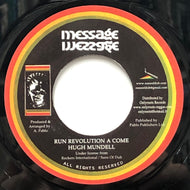 HUGH MUNDELL / Run Revolution A Come (Message, none, 7inch)