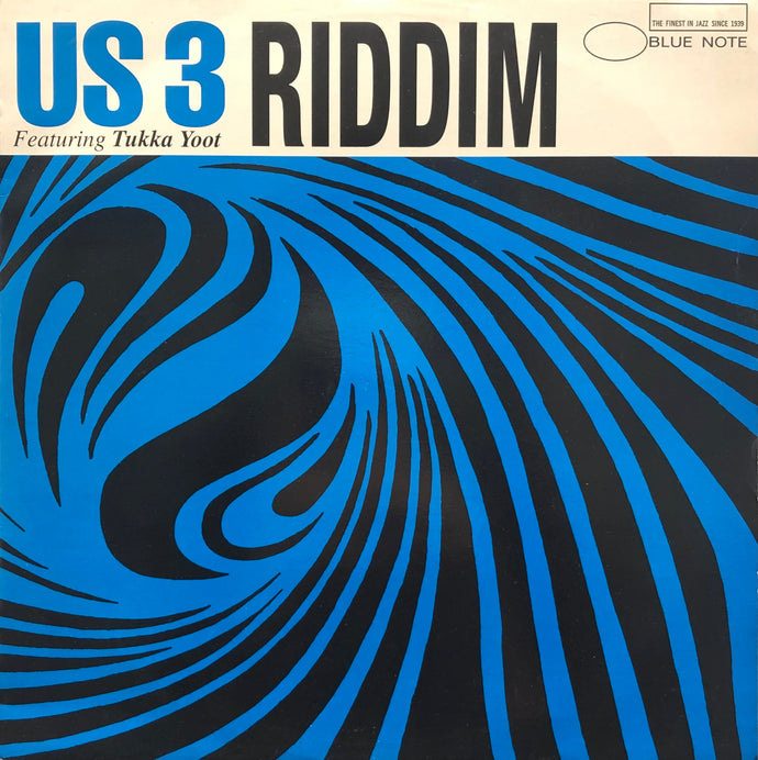 US3 / RIDDIM feat. TUKKA YOOT (Blue Note, 12CL 686, 12inch)