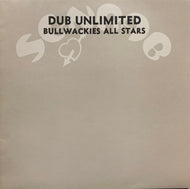 BULLWACKIES ALL STARS / Dub Unlimited (Senrab, W-0036, LP)