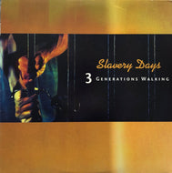 3 GENERATIONS WALKING / Slavery Days (Spiritual Life Music, SLM 383, 12inch)