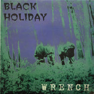 WRENCH / Black Holiday (ZK, ZIKS-028LP, LP)