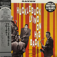 V.A. (Big Jay McNeely, Wild Bill Moore) / Hucklebuck Lying On His Back 帯付 (Savoy, 22RS-24, LP)