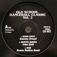 V.A. (Sammy Dread, John Holt) / Old School Dancehall Classic Vol. 2 (Old School, OS 002, 12inch)