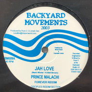PRINCE MALACHI / Jah Love (Backyard Movements, BM009, 10inch)