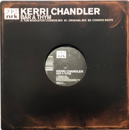 KERRI CHANDLER / Bar A Thym (NRK111)