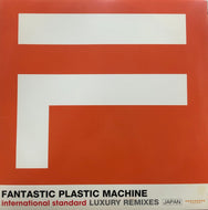 FANTASTIC PLASTIC MACHINE / International Standard Luxury Mixes Japan (COJA-50092)
