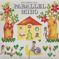 MIHO / Parallel (PCJA-00057)