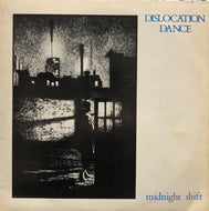 DISLOCATION DANCE / Midnight Shift (UK Original) (ROUGH 63) LP