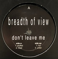 BREADTH OF VIEW / Don't Leave Me (M-1003)