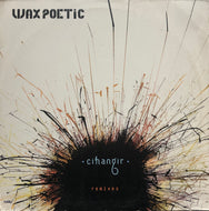 WAX POETIC / Cihangir Remixes (NUB 12012)