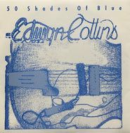EDWYN COLLINS / 50 Shades Of Blue