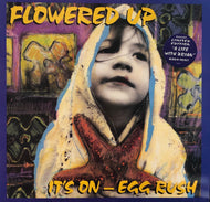 FLOWERED UP / It's On - Egg Rush (FUPX 2)