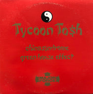 TYCOON TOSH / Chinasyndrome Green House Effect (YGAS-77)